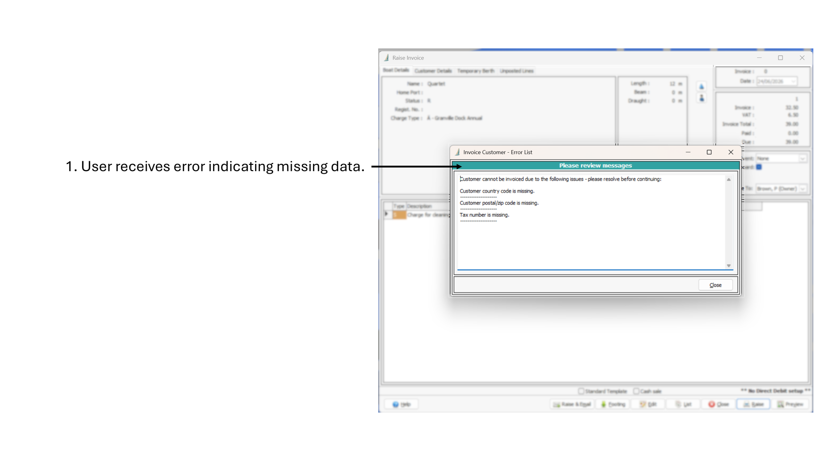 Screenshot of the Raise Invoice screen and the required data error screen, annotated.